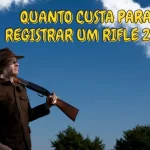 Quanto custa para registrar um rifle 22